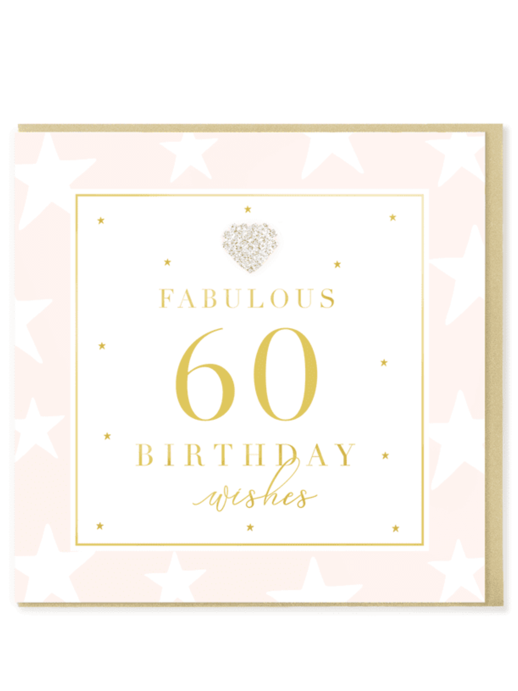 QB25 MDX60 Fabulous 60 Birthday Card featuring gold foil lettering, diamanté heart jewel and matching pearlescent gold envelope.