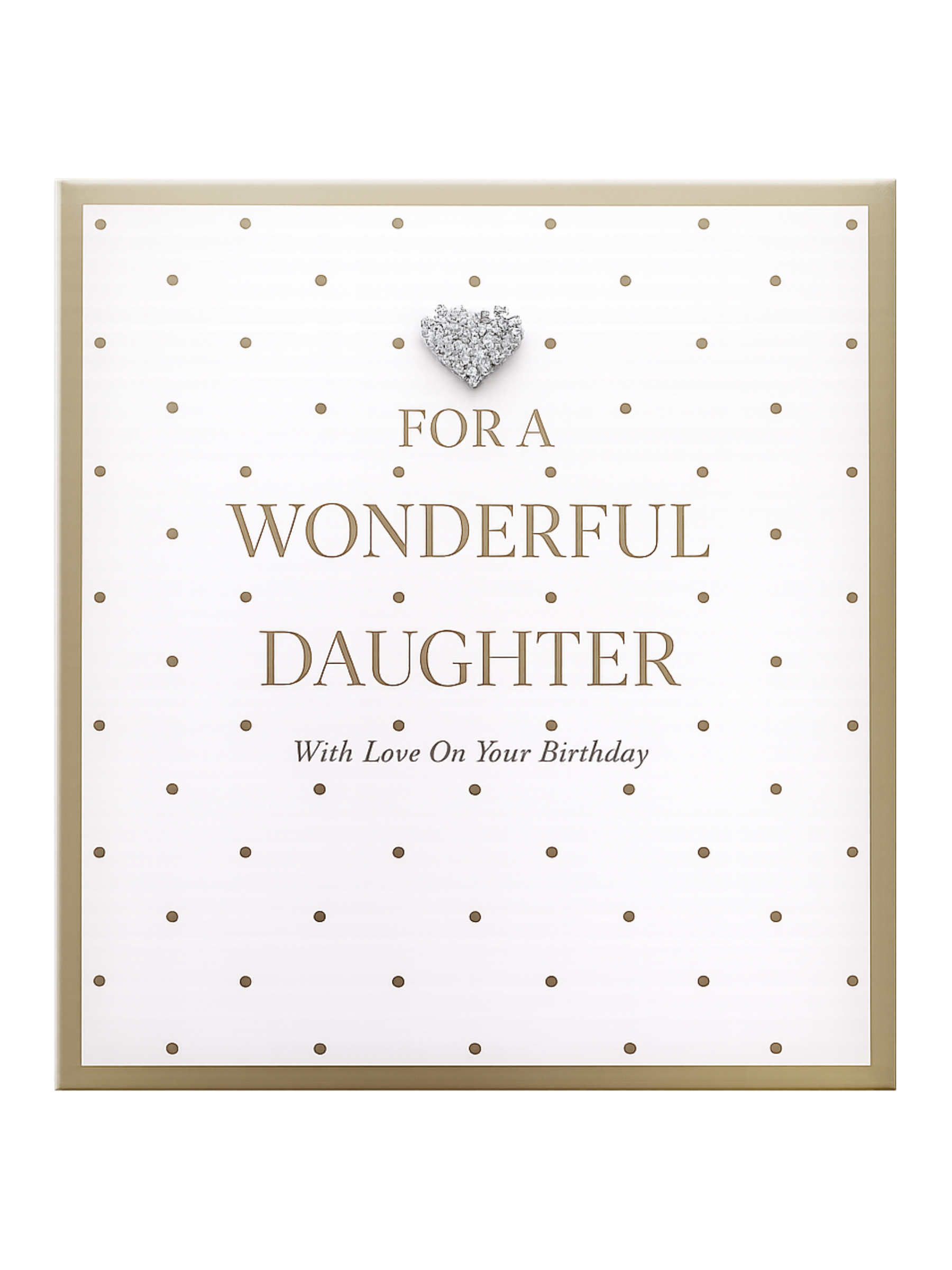 QB25 MD178 Wonderful Daughter, On Your Birthday Card – luxury gold foil greeting card with diamanté heart embellishment, blank inside, and matching gold envelope. Elegant birthday card for daughter.