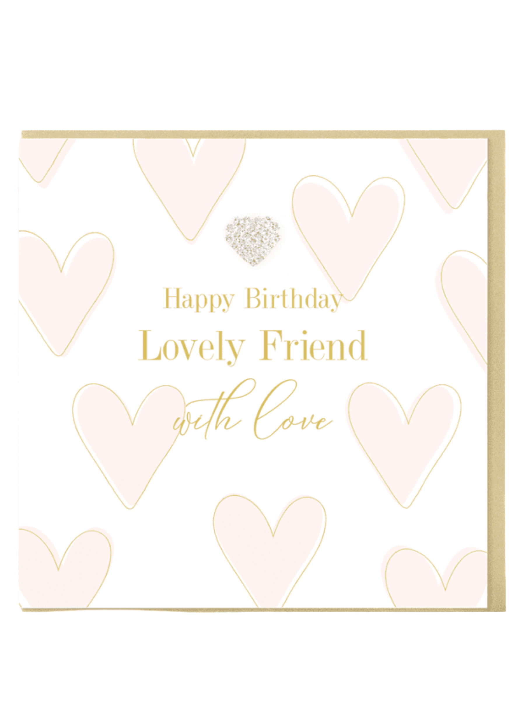 QB26 MD85 Happy Birthday Lovely Friend Card with gold foil hearts and diamanté heart jewel