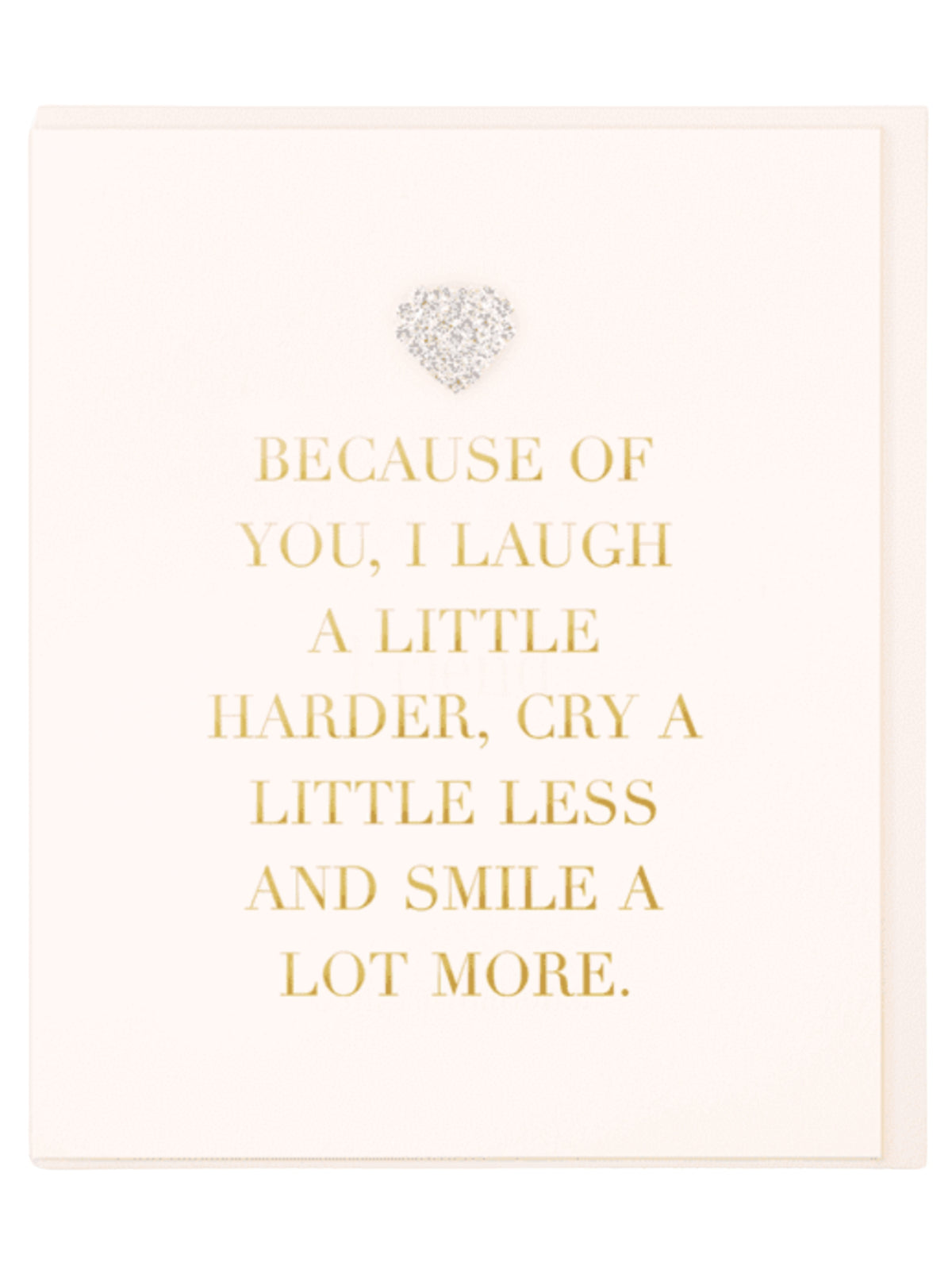 QB26 MD56 Because Of You I Smile A Lot More Card with heartfelt friendship message, foil lettering and diamanté heart jewel.